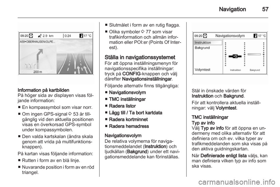 OPEL INSIGNIA 2011  Handbok för infotainmentsystem 