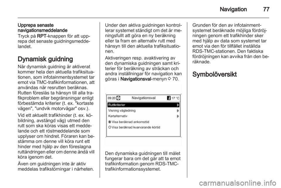 OPEL INSIGNIA 2011  Handbok för infotainmentsystem 