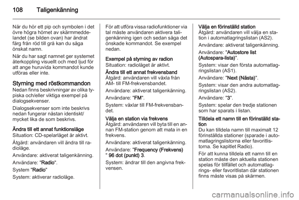 OPEL INSIGNIA 2013  Handbok för infotainmentsystem 