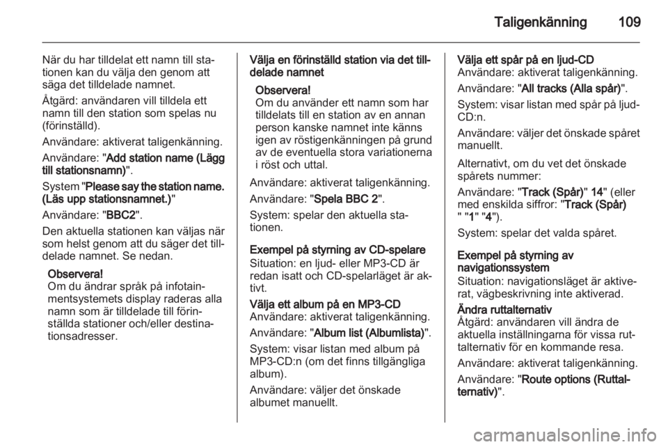 OPEL INSIGNIA 2013  Handbok för infotainmentsystem 