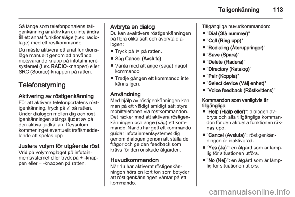 OPEL INSIGNIA 2013  Handbok för infotainmentsystem 