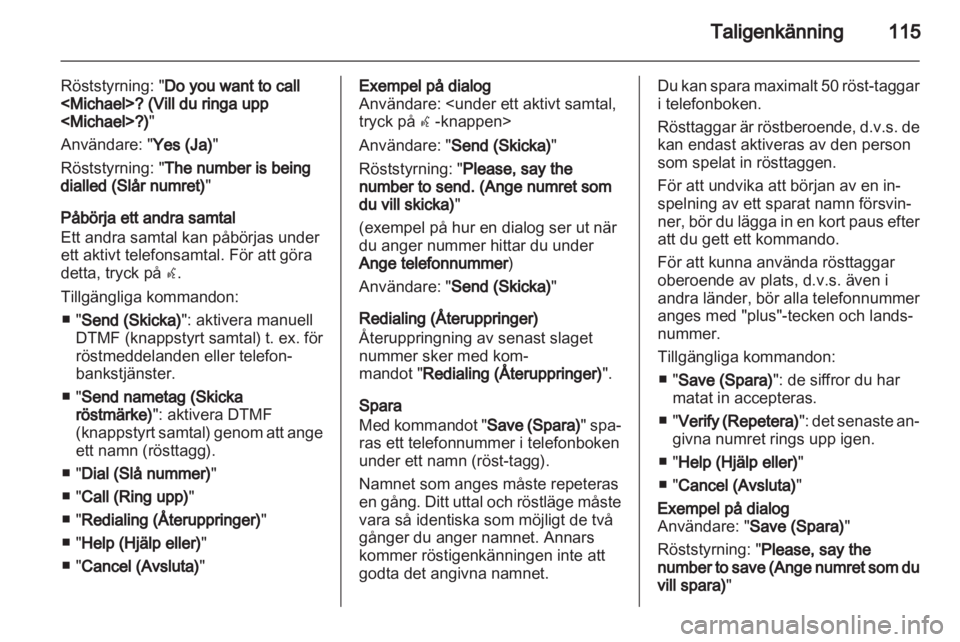 OPEL INSIGNIA 2013  Handbok för infotainmentsystem 
