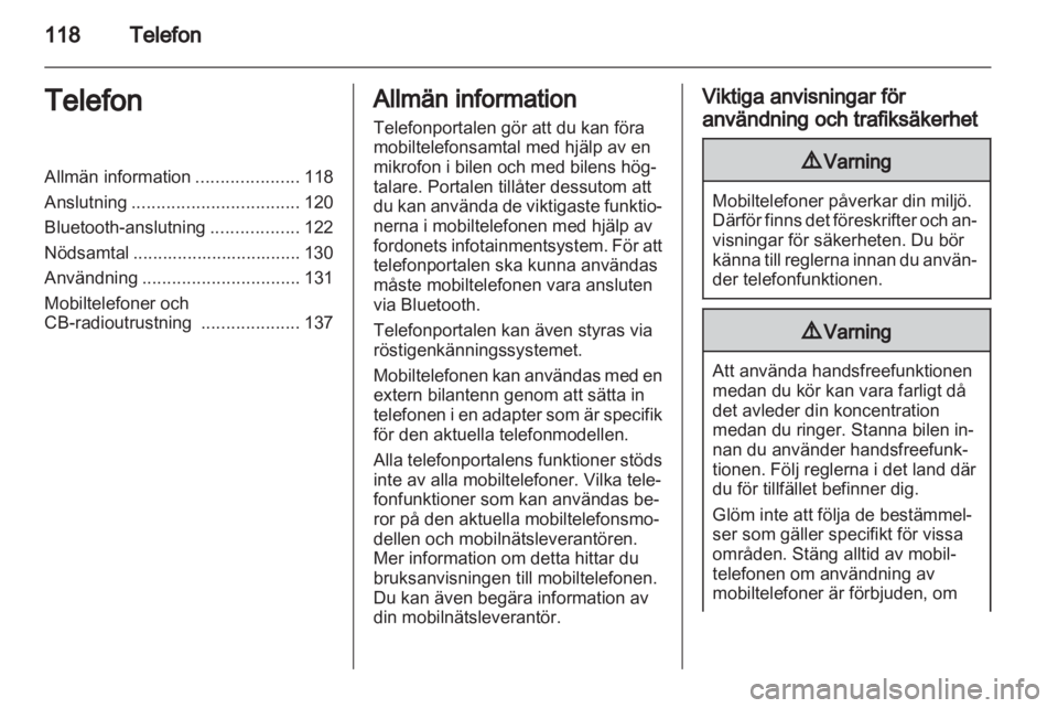 OPEL INSIGNIA 2013  Handbok för infotainmentsystem 