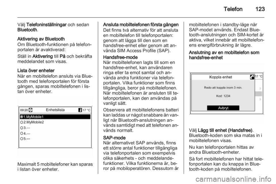 OPEL INSIGNIA 2013  Handbok för infotainmentsystem 