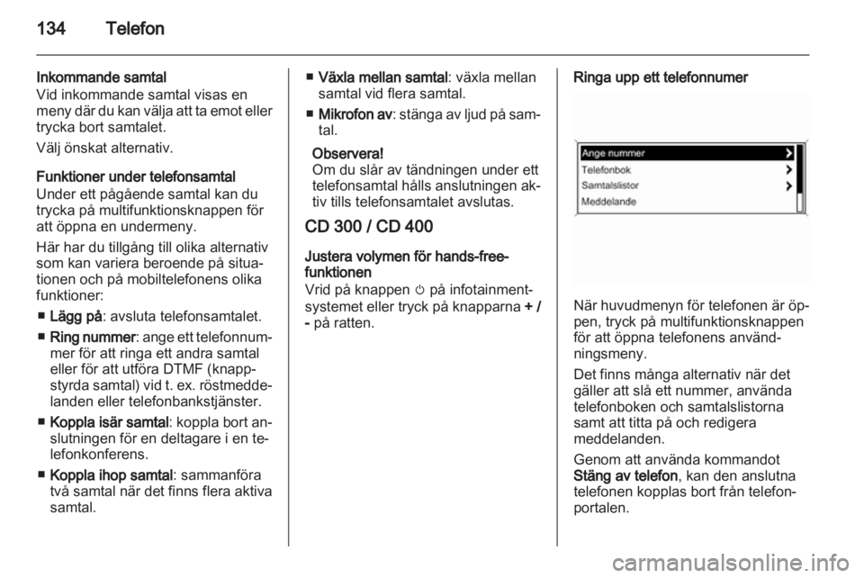 OPEL INSIGNIA 2013  Handbok för infotainmentsystem 