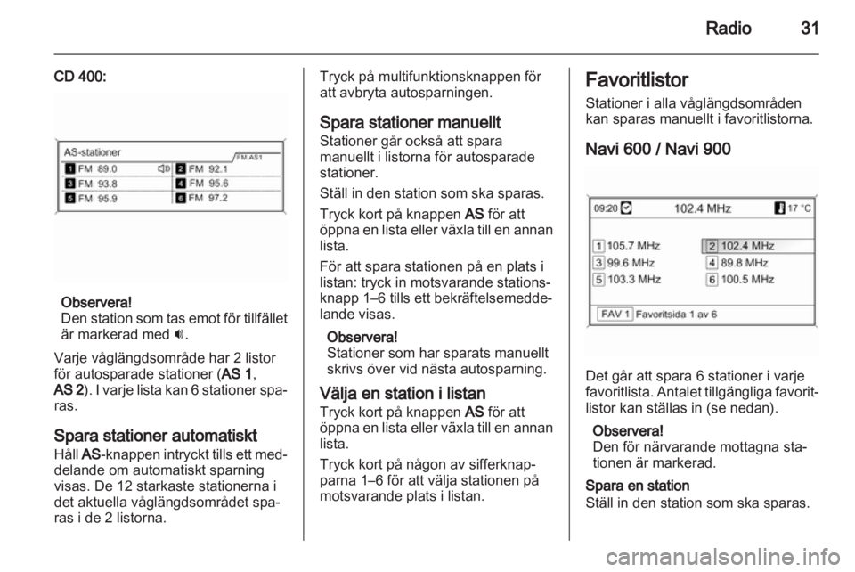 OPEL INSIGNIA 2013  Handbok för infotainmentsystem 