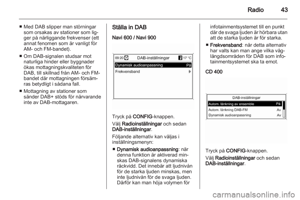 OPEL INSIGNIA 2013  Handbok för infotainmentsystem 