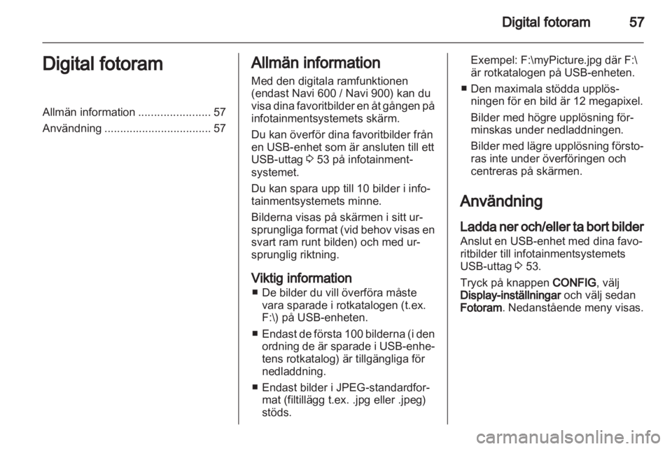 OPEL INSIGNIA 2013  Handbok för infotainmentsystem 