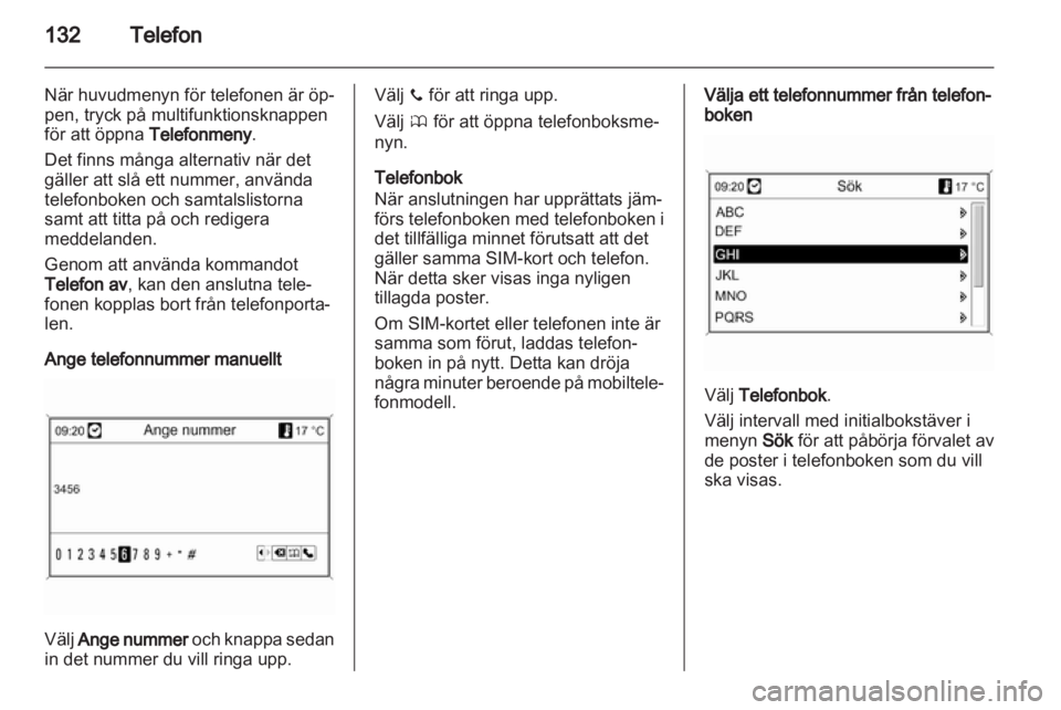 OPEL INSIGNIA 2013.5  Handbok för infotainmentsystem 