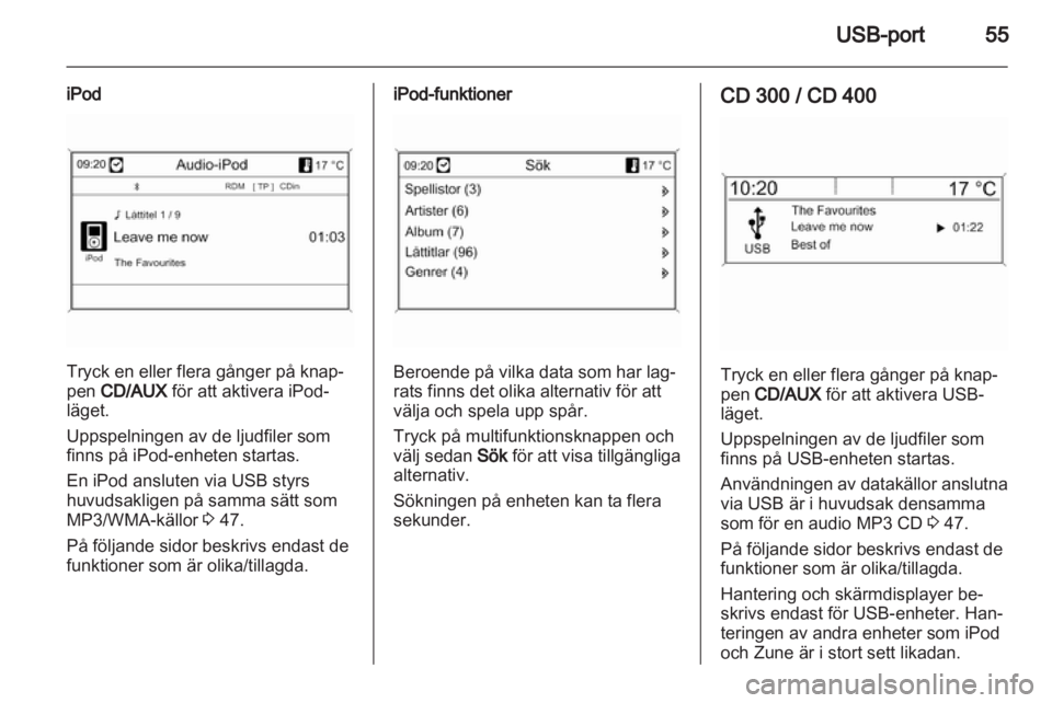 OPEL INSIGNIA 2013.5  Handbok för infotainmentsystem 