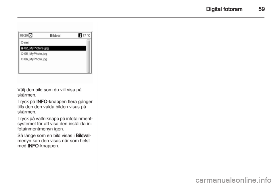 OPEL INSIGNIA 2013.5  Handbok för infotainmentsystem 