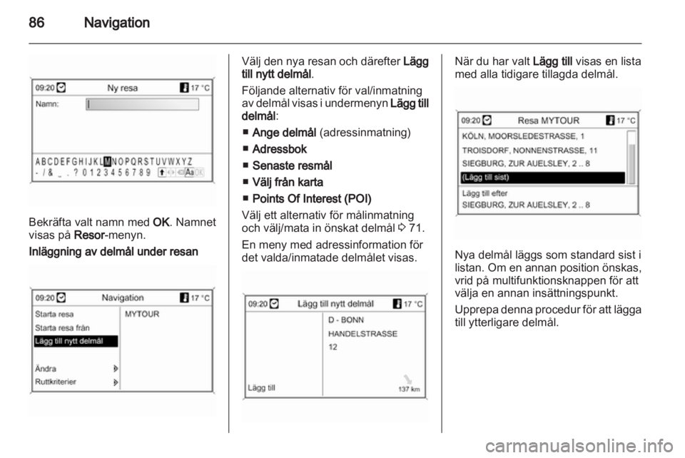 OPEL INSIGNIA 2013.5  Handbok för infotainmentsystem 