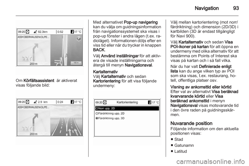 OPEL INSIGNIA 2013.5  Handbok för infotainmentsystem 