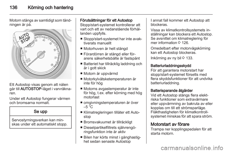 OPEL INSIGNIA 2013.5  Instruktionsbok 