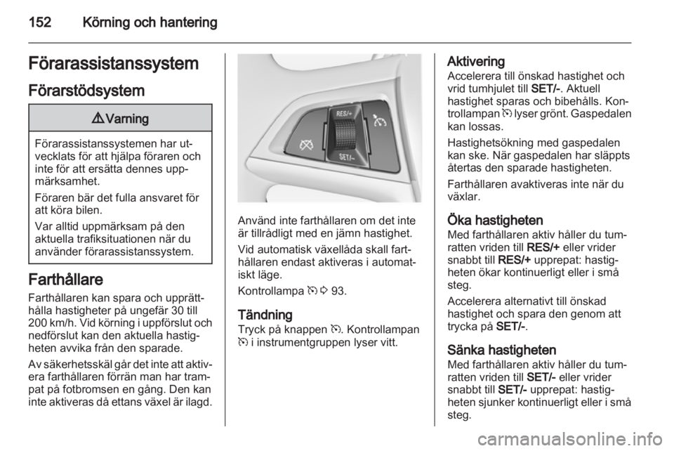 OPEL INSIGNIA 2013.5  Instruktionsbok 