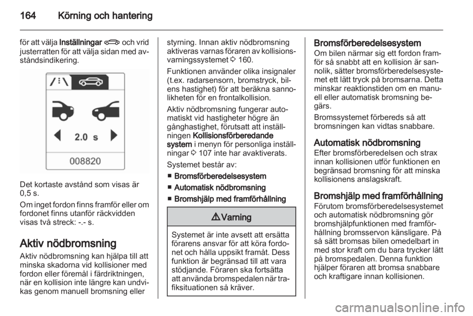 OPEL INSIGNIA 2013.5  Instruktionsbok 