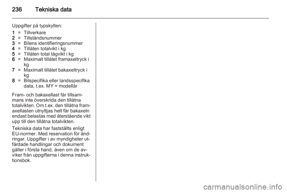 OPEL INSIGNIA 2013.5  Instruktionsbok 