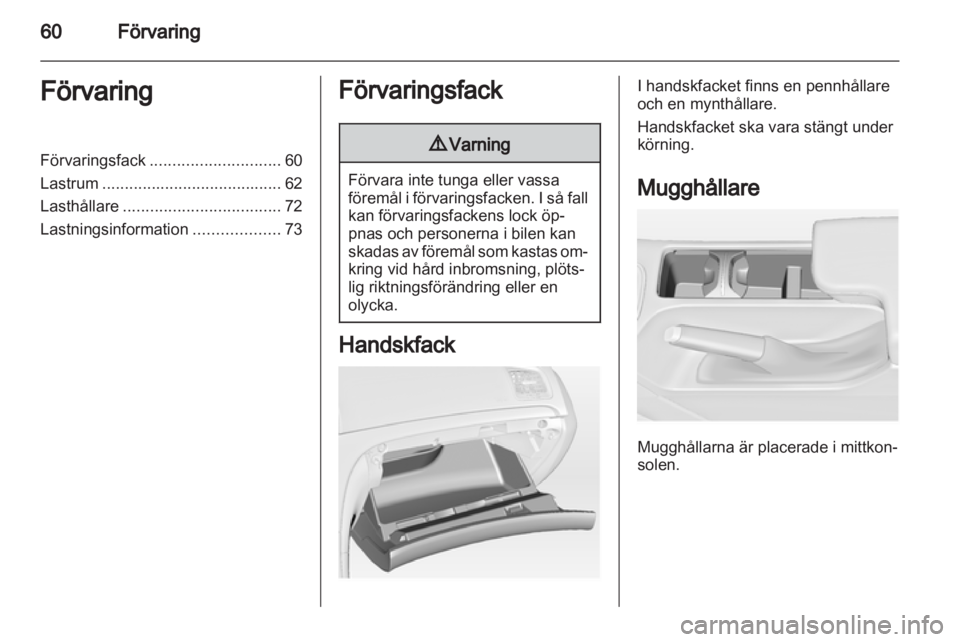 OPEL INSIGNIA 2013.5  Instruktionsbok 