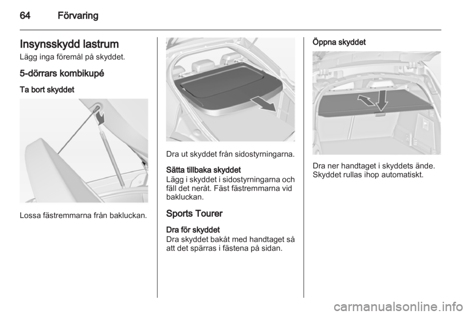 OPEL INSIGNIA 2013.5  Instruktionsbok 