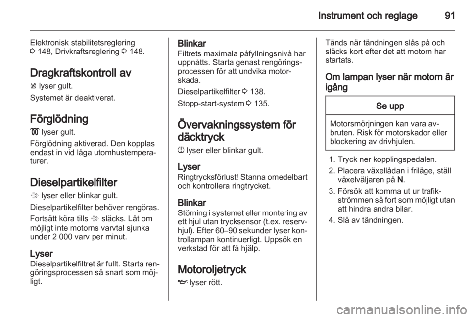 OPEL INSIGNIA 2013.5  Instruktionsbok 