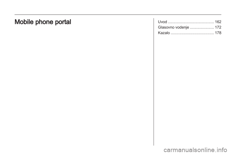 OPEL CORSA 2013.5  Navodila za uporabo Infotainment sistema 