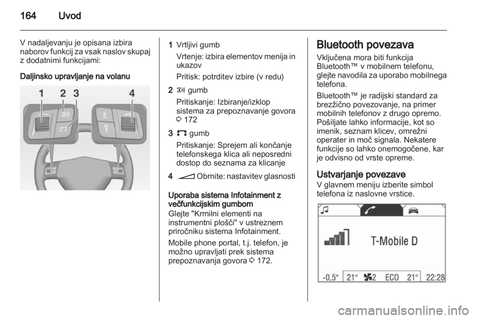 OPEL CORSA 2013.5  Navodila za uporabo Infotainment sistema 