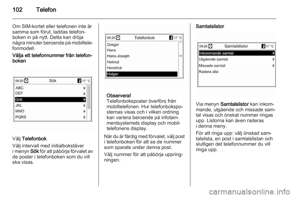 OPEL MERIVA 2011.25  Handbok för infotainmentsystem 