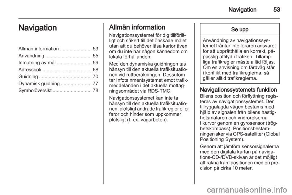 OPEL MERIVA 2011.25  Handbok för infotainmentsystem 