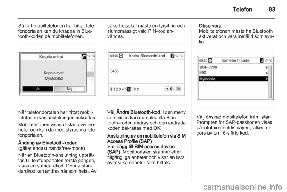 OPEL MERIVA 2011.25  Handbok för infotainmentsystem 
