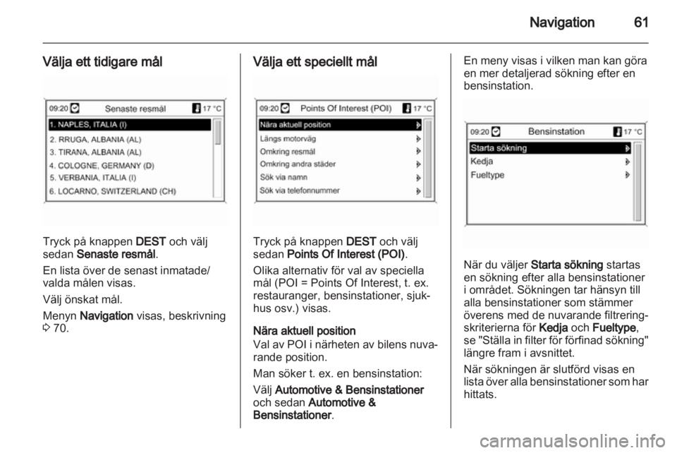 OPEL MERIVA 2011.5  Handbok för infotainmentsystem 