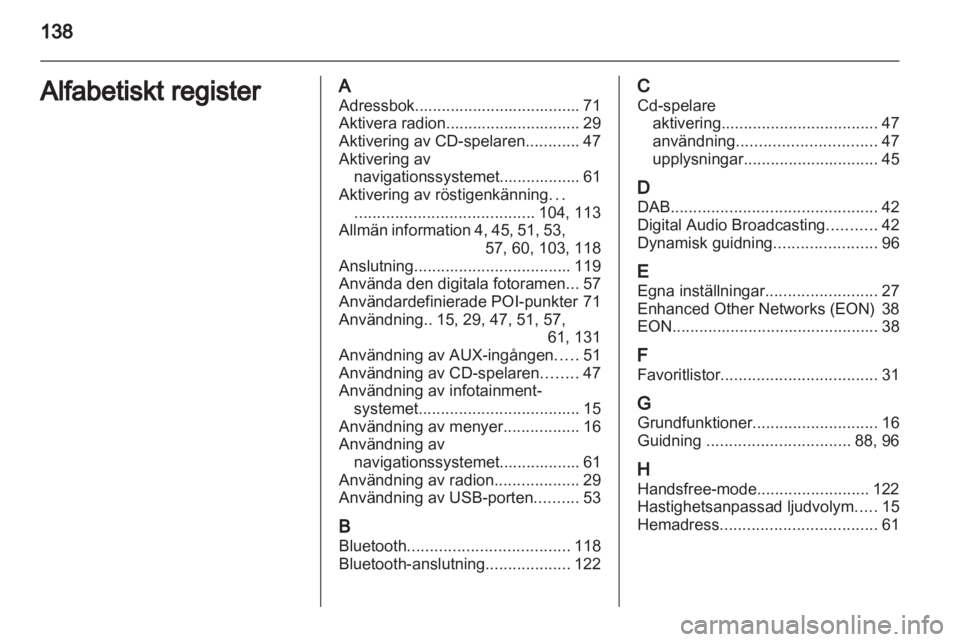OPEL MERIVA 2012.5  Handbok för infotainmentsystem 