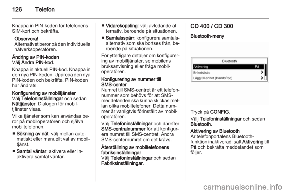 OPEL MERIVA 2013  Handbok för infotainmentsystem 