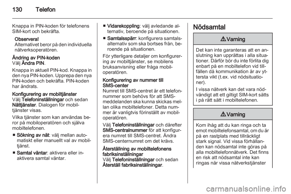 OPEL MERIVA 2013  Handbok för infotainmentsystem 