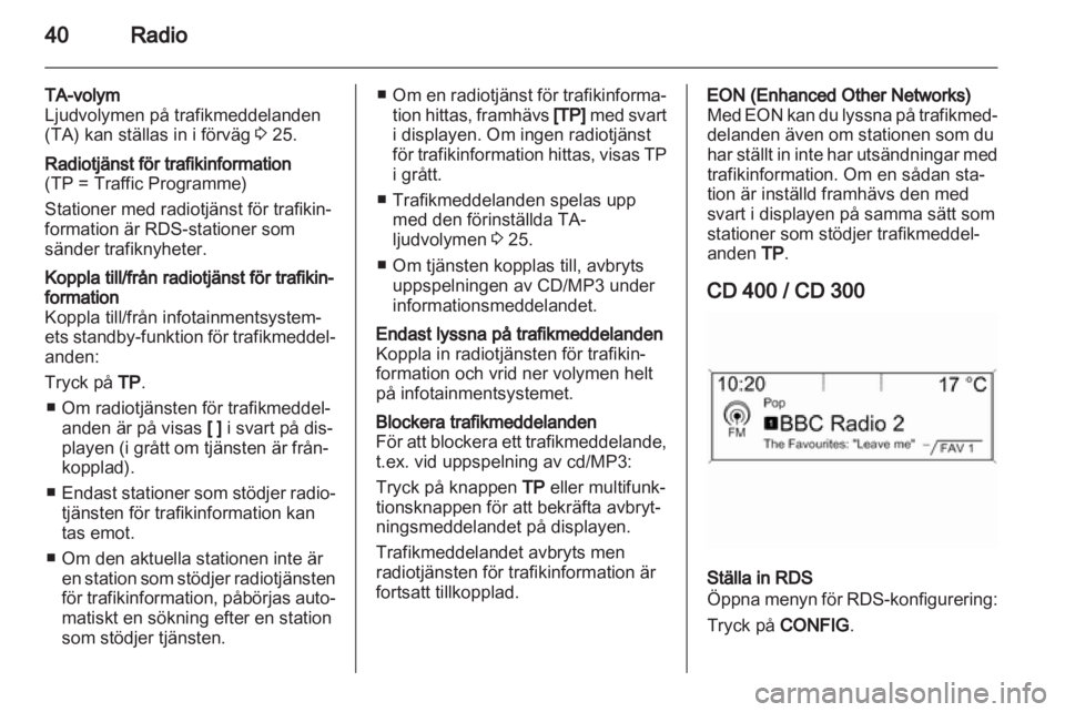 OPEL MERIVA 2013  Handbok för infotainmentsystem 