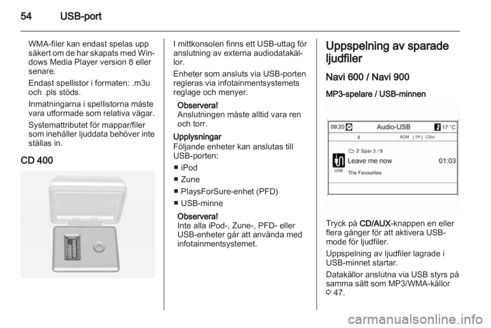 OPEL MERIVA 2013  Handbok för infotainmentsystem 