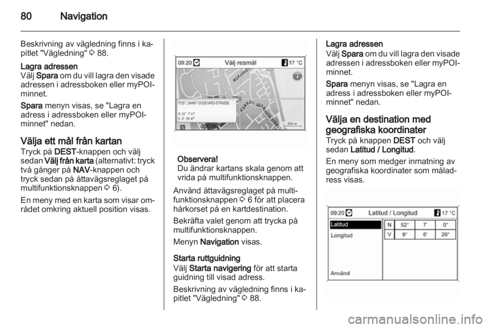 OPEL MERIVA 2013  Handbok för infotainmentsystem 