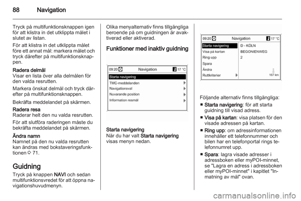 OPEL MERIVA 2013.5  Handbok för infotainmentsystem 