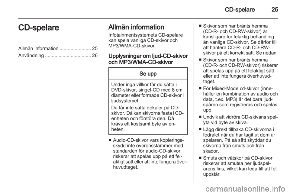 OPEL MOKKA 2013  Handbok för infotainmentsystem 