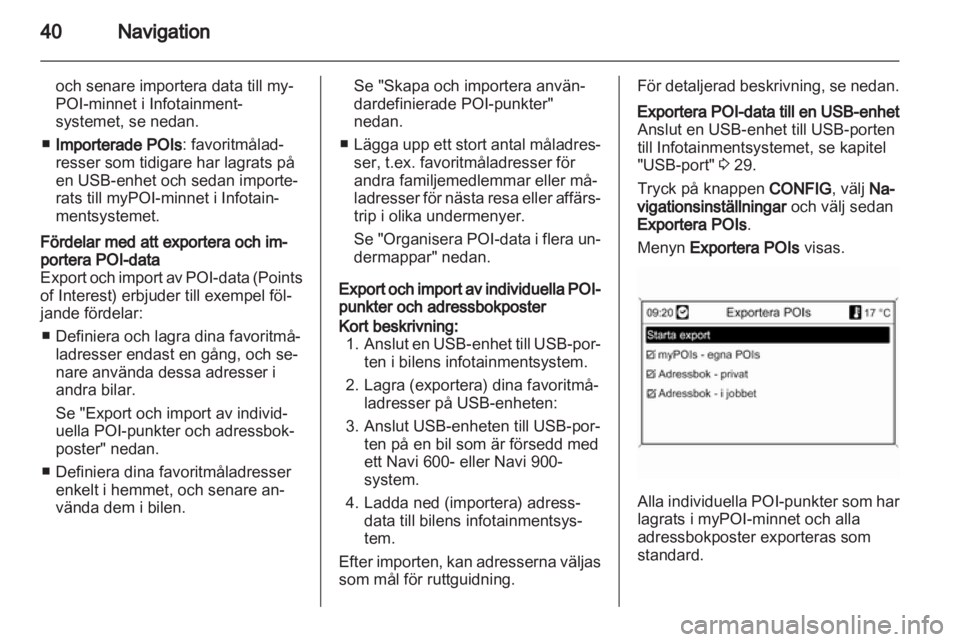 OPEL MOKKA 2013  Handbok för infotainmentsystem 