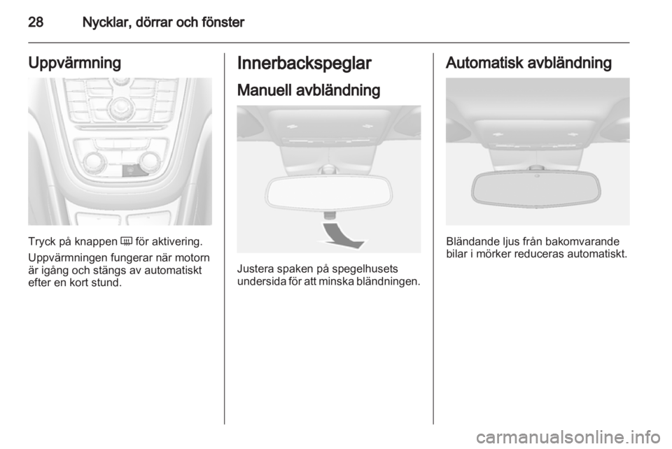 OPEL MOKKA 2013  Instruktionsbok 
