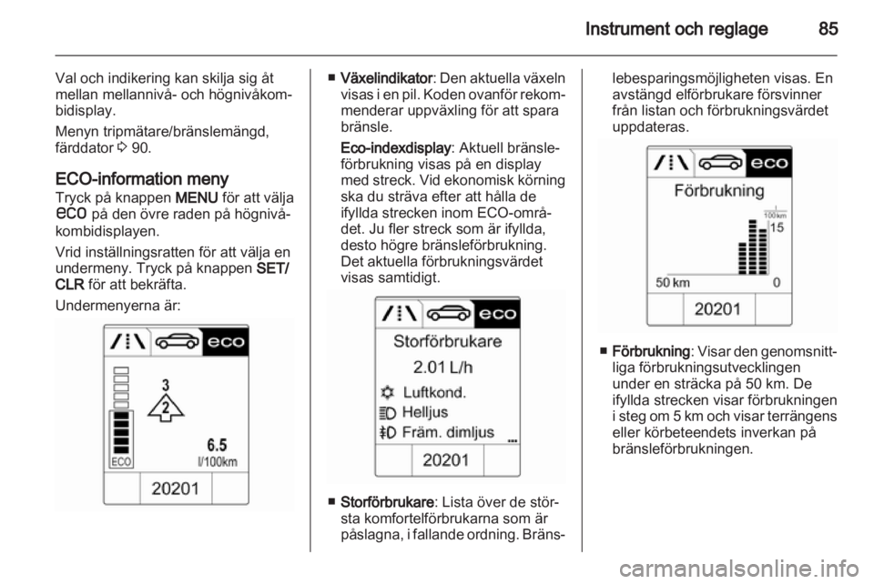 OPEL MOKKA 2013  Instruktionsbok 