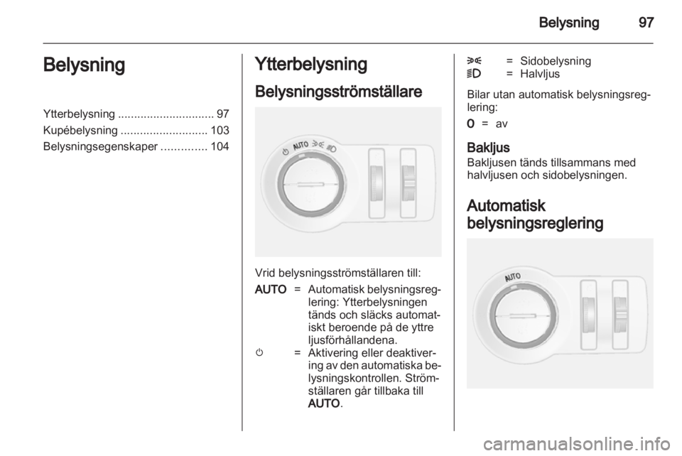 OPEL MOKKA 2013  Instruktionsbok 