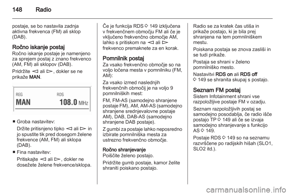 OPEL ZAFIRA B 2014  Navodila za uporabo Infotainment sistema 