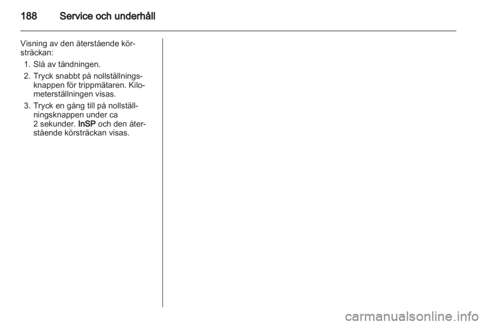 OPEL ZAFIRA 2010  Instruktionsbok 