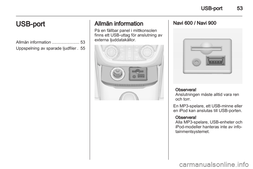 OPEL ZAFIRA C 2013  Handbok för infotainmentsystem 