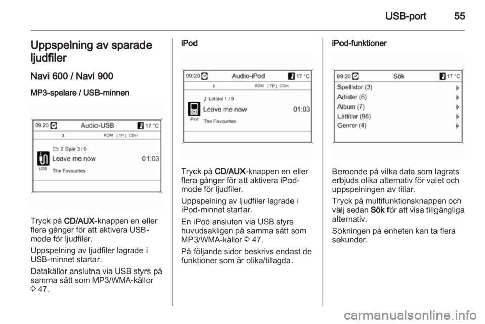 OPEL ZAFIRA C 2013  Handbok för infotainmentsystem 