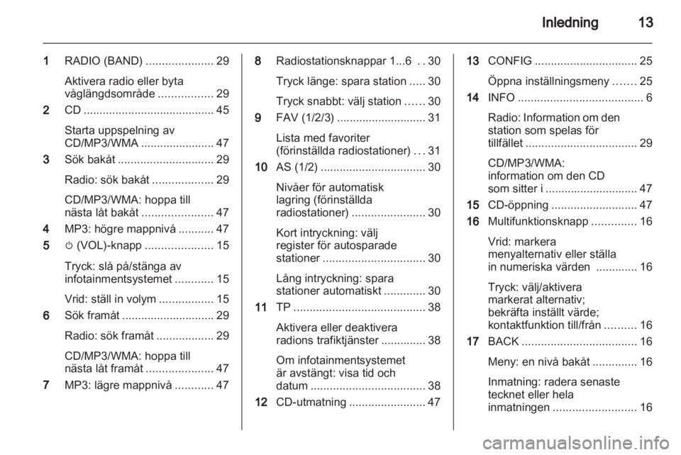 OPEL ZAFIRA C 2013.5  Handbok för infotainmentsystem 