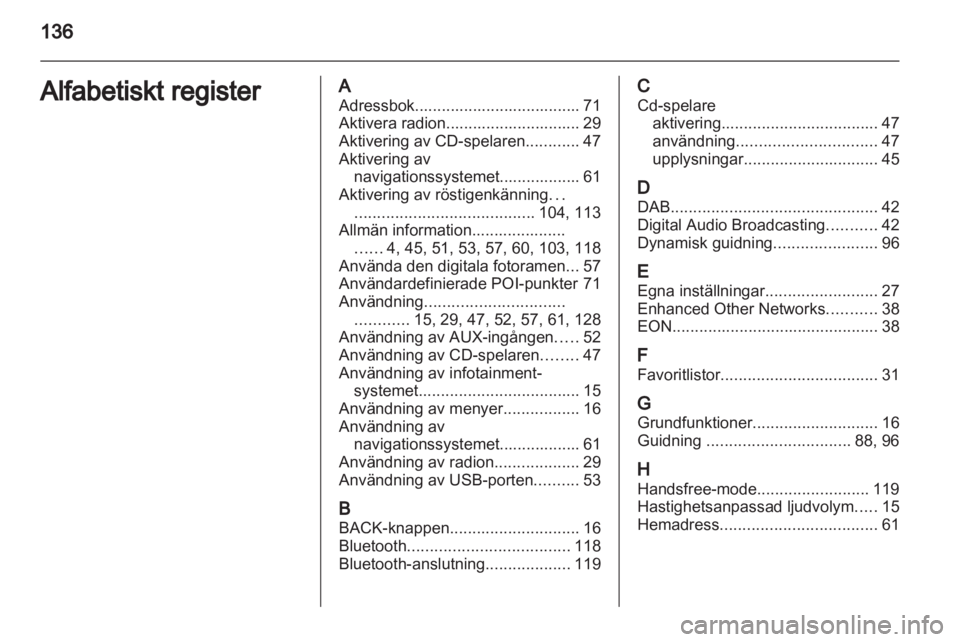 OPEL ZAFIRA C 2013.5  Handbok för infotainmentsystem 