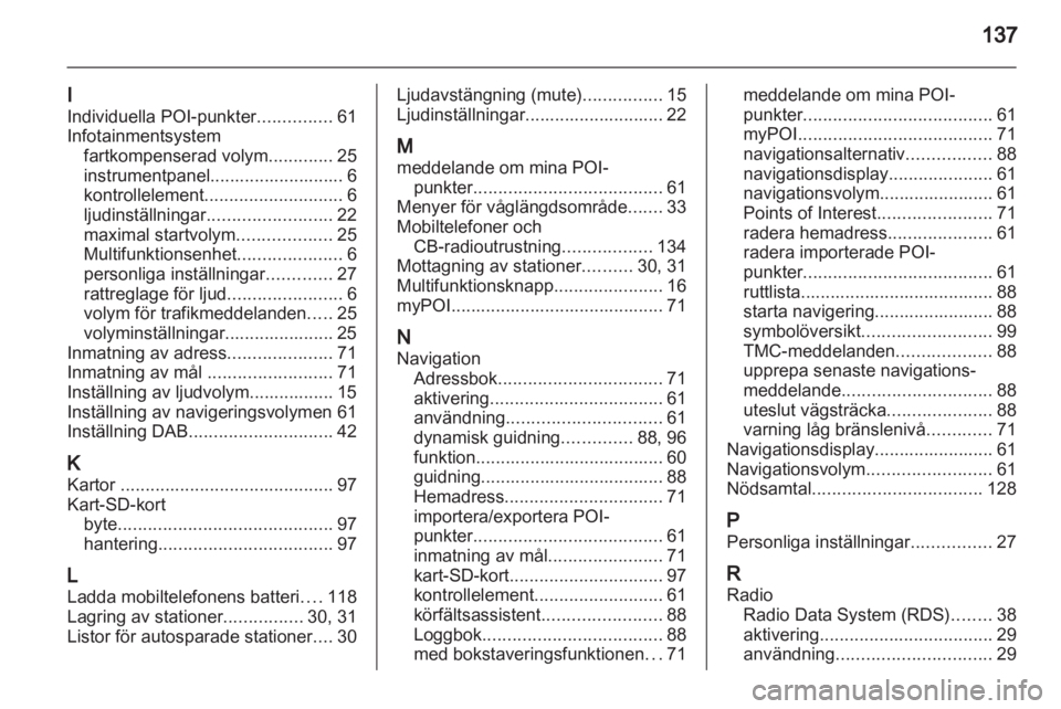 OPEL ZAFIRA C 2013.5  Handbok för infotainmentsystem 