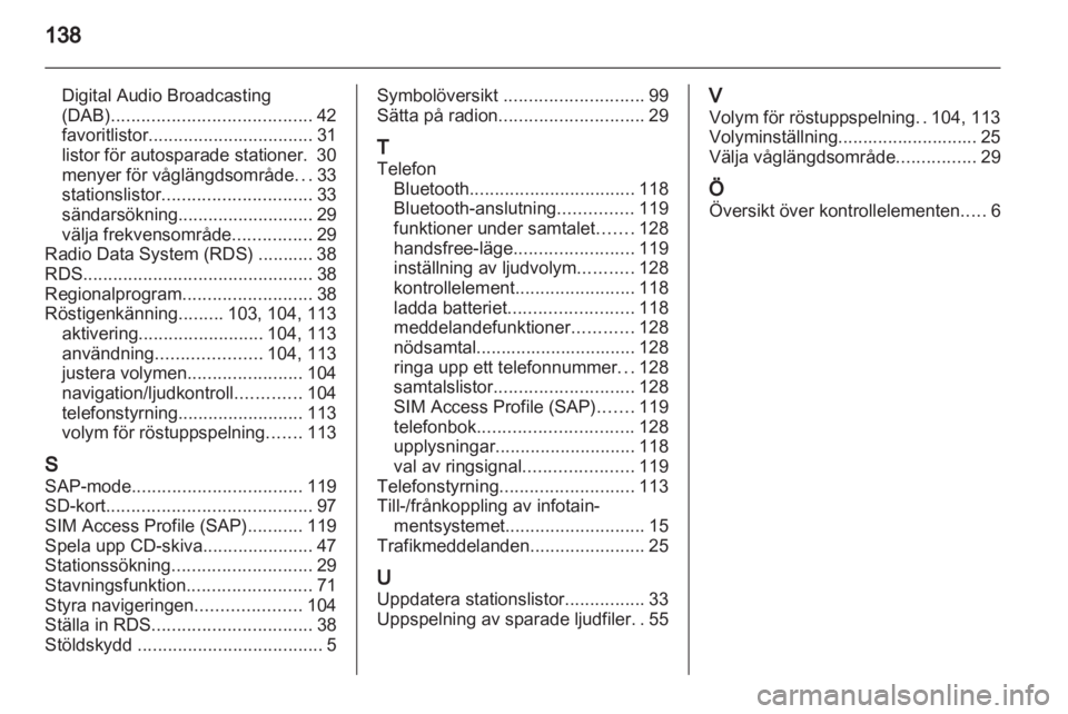 OPEL ZAFIRA C 2013.5  Handbok för infotainmentsystem 